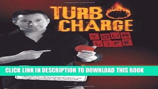 [FREE] EBOOK Turbo Charge Your Life ONLINE COLLECTION