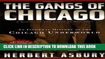 Best Seller The Gangs of Chicago: An Informal History of the Chicago Underworld (Illinois) Free