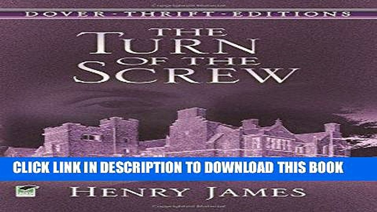 [DOWNLOAD] PDF The Turn of the Screw (Dover Thrift Editions) New BEST SELLER