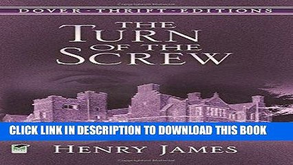 [DOWNLOAD] PDF The Turn of the Screw (Dover Thrift Editions) New BEST SELLER