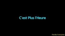 Franglish - C'est Plus l'Heure ft. Dadju & Vegeta (Paroles-Lyrics)