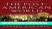 [FREE] EBOOK The Post-American World ONLINE COLLECTION