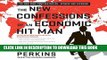 [FREE] EBOOK The New Confessions of an Economic Hit Man BEST COLLECTION