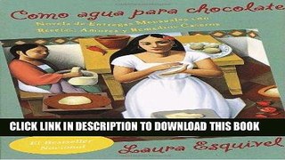 [PDF] Como agua para chocolate (Spanish Edition) Popular Collection