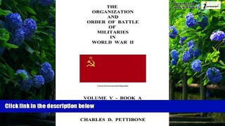 Books to Read  The Organization and Order of Battle of Militaries in World War II: Volume V. Book