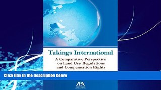 Books to Read  Takings International: A Comparative Perspective on Land Use Regulation and