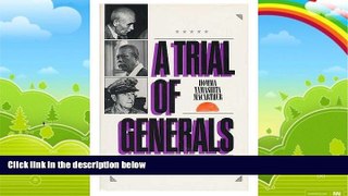 Books to Read  A Trial of Generals: Homma, Yamashita, Macarthur  Best Seller Books Most Wanted