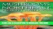 [New] Ebook Mushrooms of Northeast North America: Midwest to New England Free Online