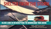 Best Seller Shelter From the Storm: A Sailor s Life of Havens, High Seas, and Discovery Free