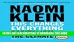 [READ] EBOOK This Changes Everything: Capitalism vs. The Climate BEST COLLECTION