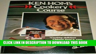 [New] Ebook Ken Hom s Cookery Course Free Read