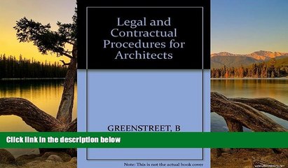 Big Deals  Legal and Contractual Procedures for Architects  Full Read Best Seller