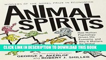 [READ] EBOOK Animal Spirits: How Human Psychology Drives the Economy, and Why It Matters for