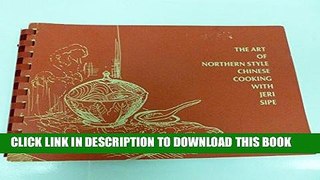 [New] Ebook Art of Northern Style Chinese Cooking Wi Free Online