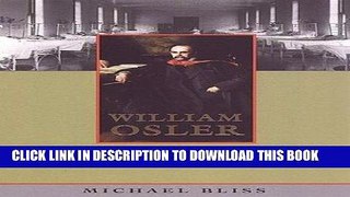 Ebook William Osler: A Life in Medicine Free Read