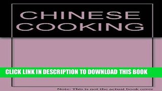 [New] Ebook CHINESE COOKING Free Read