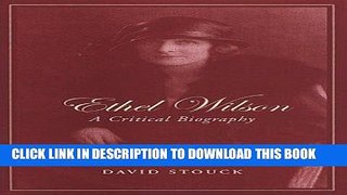 Best Seller Ethel Wilson: A Critical Biography Free Read