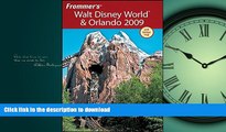 READ THE NEW BOOK Frommer s Walt Disney World and Orlando 2009 (Frommer s Complete Guides) READ