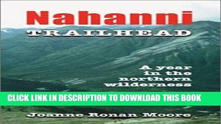 Best Seller Nahanni Trailhead Free Read