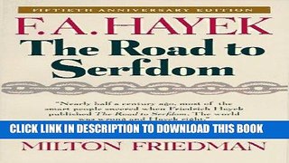 [READ] EBOOK The Road to Serfdom: Fiftieth Anniversary Edition BEST COLLECTION