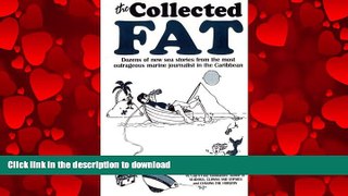 READ ONLINE The Collected Fat PREMIUM BOOK ONLINE