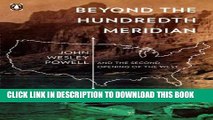 Best Seller Beyond the Hundredth Meridian: John Wesley Powell and the Second Opening of the West