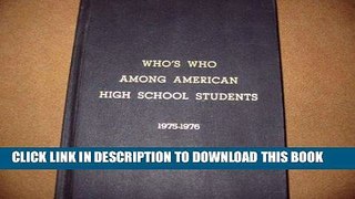 Best Seller Who s Who Among American High School Students 1975-1976 Volume V Free Read