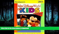 FAVORIT BOOK Birnbaum s 2001 Walt Disney World for Kids, by Kids (Birnbaum s Walt Disney World for
