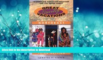 FAVORIT BOOK Great Family Vacations Northeast, 3rd: 25 Complete Fun-Filled Vacations for the