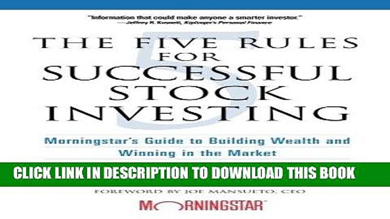 [BOOK] PDF The Five Rules for Successful Stock Investing: Morningstar s Guide to Building Wealth