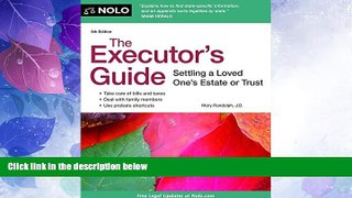 Big Deals  The Executor s Guide: Settling a Loved One s Estate or Trust  Full Read Best Seller