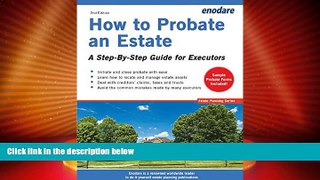 Big Deals  How to Probate an Estate: A Step-By-Step Guide for Executors  Best Seller Books Best