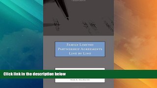 Big Deals  Family Limited Partnership Agreements Line by Line: A Detailed Look at Family Limited