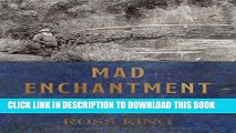[PDF] Mad Enchantment: Claude Monet and the Painting of the Water Lilies Full Online