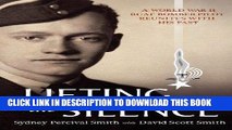 Best Seller Lifting the Silence: A World War II Canadian Bomber Pilot Reunites With His Past Free