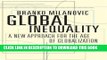 [FREE] EBOOK Global Inequality: A New Approach for the Age of Globalization ONLINE COLLECTION