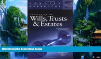 Big Deals  Principles of Wills, Trusts and Estates: Concise Hornbook (Hornbook Series Student