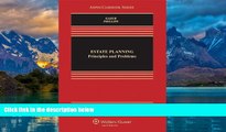 Big Deals  Estate Planning: Principles and Problems, 3rd Edition  Full Ebooks Most Wanted