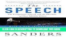 [READ] EBOOK The Speech: On Corporate Greed and the Decline of Our Middle Class ONLINE COLLECTION