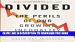 [FREE] EBOOK Divided: The Perils of Our Growing Inequality ONLINE COLLECTION