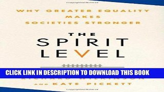 [FREE] EBOOK The Spirit Level: Why Greater Equality Makes Societies Stronger ONLINE COLLECTION