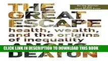 [READ] EBOOK The Great Escape: Health, Wealth, and the Origins of Inequality ONLINE COLLECTION