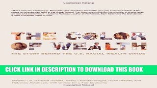 [FREE] EBOOK The Color of Wealth: The Story Behind the U.S. Racial Wealth Divide BEST COLLECTION