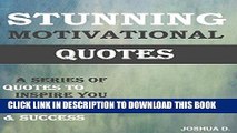 [FREE] EBOOK 177 Motivational   Inspirational Quotes: Motivation Quotes To Inspire You To