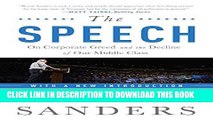 [READ] EBOOK The Speech: On Corporate Greed and the Decline of Our Middle Class ONLINE COLLECTION
