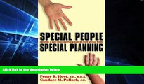 Must Have  Special People Special Planning: Creating a Safe Legal Haven for Families with Special