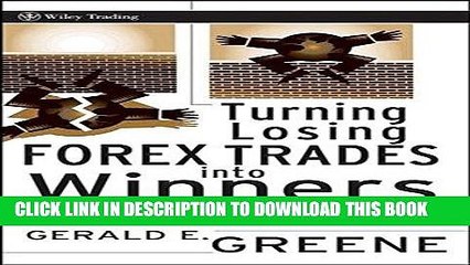 [PDF] Turning Losing Forex Trades into Winners: Proven Techniques to Reverse Your Losses [Online