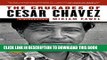 [READ] EBOOK The Crusades of Cesar Chavez: A Biography ONLINE COLLECTION