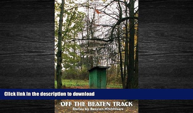 FAVORIT BOOK Off the Beaten Tracks: Stories by Russian Hitchhikers (New Russian Writing) PREMIUM
