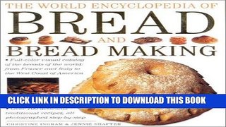 [PDF] The World Encyclopedia of Bread and Bread Making Full Collection